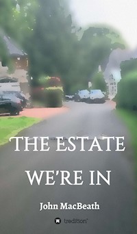 The estate we're in - John MacBeath - ebook