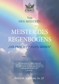 MEISTER DES REGENBOGENS - Von den Meistern - ebook