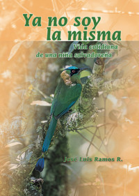 Ya no soy la misma - José Luis Ramos R. - ebook
