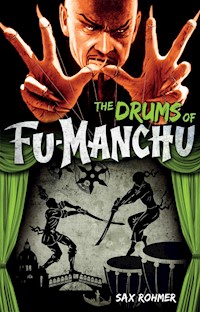 The Drums of Fu-Manchu - Sax Rohmer - ebook