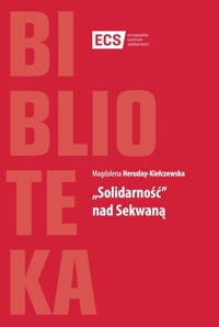 Solidarność nad Sekwaną - Heruday-Kiełczewska Magdalena - książka