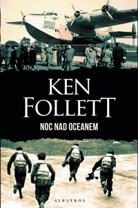 Noc nad oceanem - Ken Follett - ebook + audiobook + książka