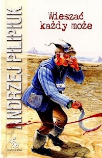 Wieszać każdy może - Andrzej Pilipiuk - ebook + audiobook + książka