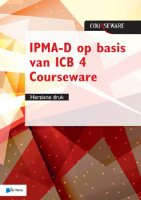 IPMA-D op basis van ICB 4 Courseware - herziene druk - Bert Hedeman - ebook