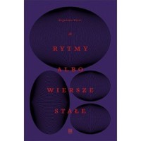 Rytmy albo wiersze stałe - Bogusław Kierc - książka