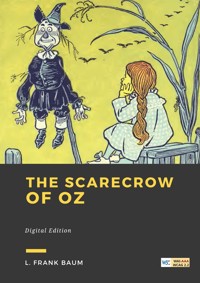 The scarecrow of Oz - L. Frank Baum - ebook