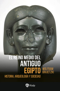 El Reino Medio del Antiguo Egipto - Wolfram Grajetzki - ebook