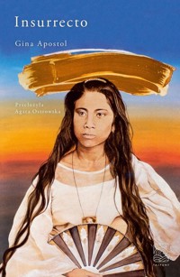 Insurrecto - Gina Apostol - ebook + książka