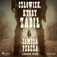 Człowiek, który zabił Jamesa Pereza - Sławomir Michał - audiobook + książka