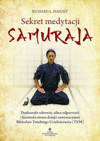 Sekret medytacji samuraja - Haight Richard L. - książka