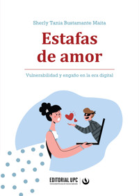 Estafas de amor - Sherly Tania Bustamante - ebook