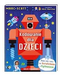 Kodowanie dla dzieci - Marc Scott - książka