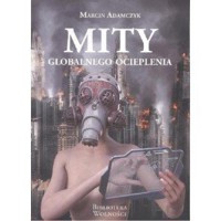 Mity globalnego ocieplenia - Marcin Adamczyk - książka
