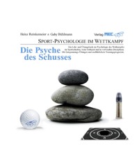 Die Psyche des Schusses - Heinz Reinkemeier - ebook