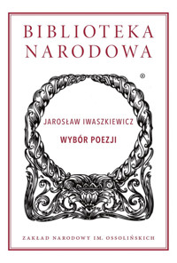 Wybór poezji - Jarosław Iwaszkiewicz - książka