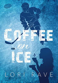 Coffee on Ice - Lori Rave - ebook + audiobook + książka