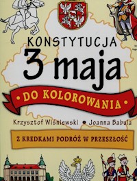 Konstytucja 3 maja do kolorowania - Krzysztof Wiśniewski - książka