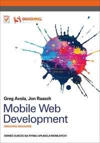 Mobile Web Development - Avola Greg, Raasch Jon - książka