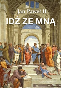 Idź ze mną - Jan Paweł II - ebook + książka