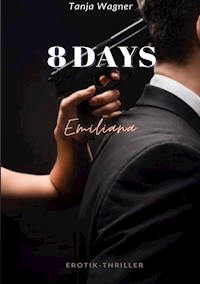 8 DAYS - Tanja Wagner - ebook