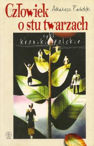 Człowiek o stu twarzach - Arkadiusz Pacholski - ebook