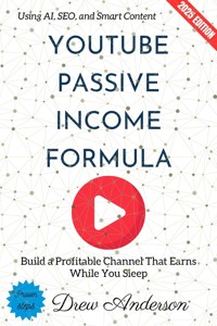 YouTube Passive Income Formula: - Drew Anderson - ebook