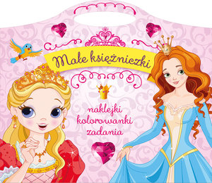 Małe Księżniczki Naklejki Kolorowanki Zadania - zbiorowa praca - książka