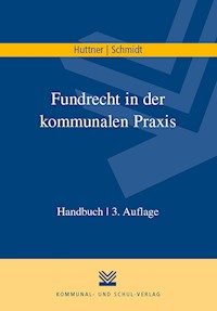 Fundrecht in der kommunalen Praxis - Georg Huttner - ebook
