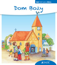Dom Boży. Seria Mali Odkrywcy Wiary - Reinhard Abeln - książka
