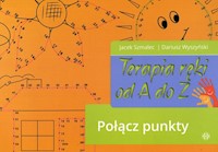 Terapia ręki od A do Z Połącz punkty - Szmalec Jacek, Wyszyński Dariusz - książka