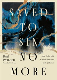 Saved to Sin No More - Brad Wetherell - ebook