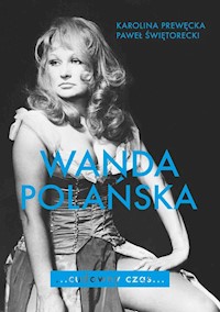 Wanda Polańska Cudowny czas - Prewęcka Karolina, Świętorecki Paweł - książka