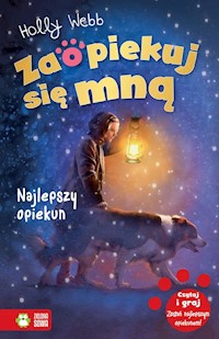 Zaopiekuj się mną Najlepszy opiekun - Webb Holly - książka