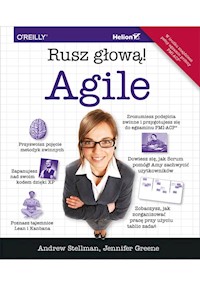 Agile Rusz głową! - Stellman Andrew, Greene Jennifer - książka