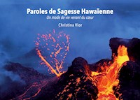 Paroles de Sagesse Hawaïenne - Christina Vior - ebook
