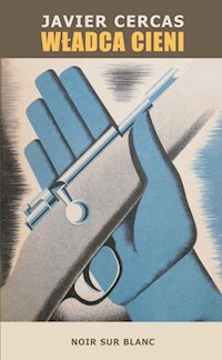 Władca cieni - Javier Cercas - ebook + książka