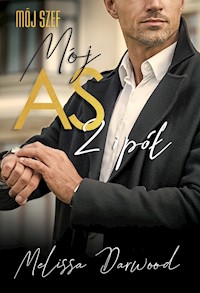 Mój szef. Mój AS 2 i pół - Darwood  Melissa - ebook + audiobook