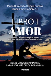 Libro I. Amor - Hombres 5G - ebook
