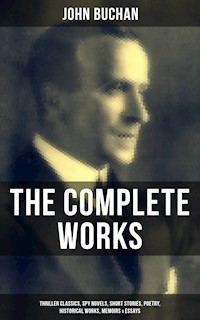The Complete Works of John Buchan - John Buchan - ebook