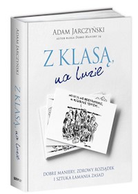 Z klasą, na luzie - Adam Jarczyński - książka