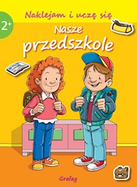 Naklejam i uczę się Nasze przedszkole -  - książka
