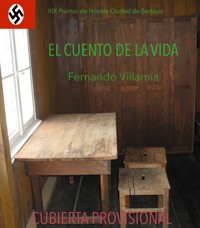 El cuento de la vida - Fernando Villamía - ebook
