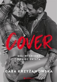 Cover Mój wyśniony koniec świata - Krzyżanowska Gaba - książka