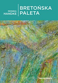 Bretońska paleta - Handke Monika - książka