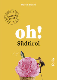 Oh! Südtirol - Martin Hanni - ebook