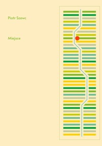Miejsce - Piotr Szewc - książka