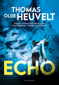 Echo - Thomas Olde-Heuvelt - ebook + audiobook + książka