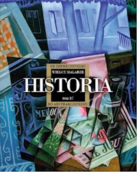 Wielcy Malarze 37 Historia od Impresjonizmu do Abstrakcjonizmu -  - książka