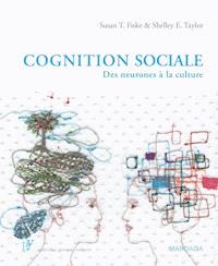 Cognition sociale - Susan T. Fiske - ebook
