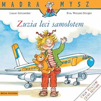 Mądra Mysz Zuzia leci samolotem - Schneider Liane - książka